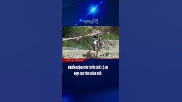 Hư hỏng nặng trên tuyến quốc lộ 40B đoạn qua tỉnh Quảng Ngãi