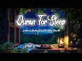 Quran Recitation for Sleep 🌙 Calm &amp; Soothing Quran for Deep Sleep