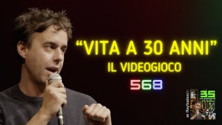 LUCA RAVENNA. VITA A 30 ANNI: IL VIDEOGIOCO. (568)