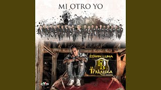 Video thumbnail of "Edwin Luna y La Trakalosa de Monterrey - Me Canse de Amarte (Pop)"