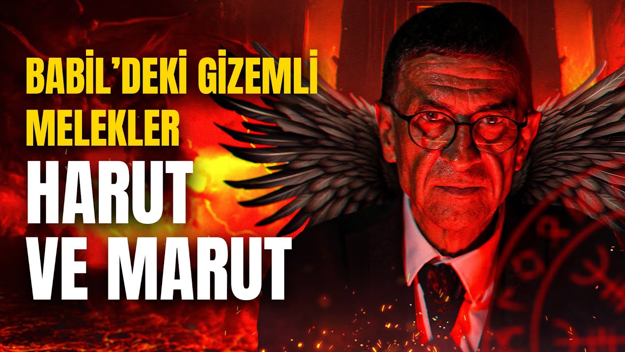 Babil’deki Gizemli Melekler: Harut ve Marut | Cengiz Küçükayvaz – Çağdaş Meddah