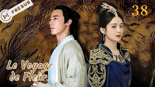 【En Français】LeVoyage de Fleur38 TheJourney of Flower💕SerieChinoise Zhaoliying CDrama ChineseDram赵丽颖