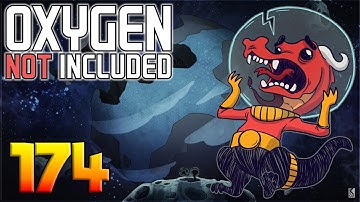 Oxygen Not Included: Oassise – Let’s Play Stream Archive Part 174