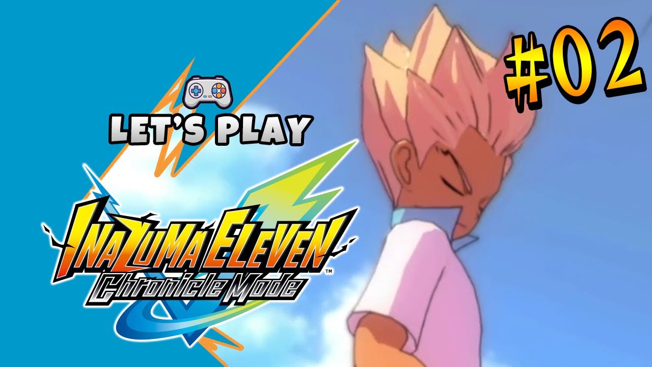 INAZUMA ELEVEN VICTORY ROAD CHRONICLE MODE 02 - GAMEPLAY