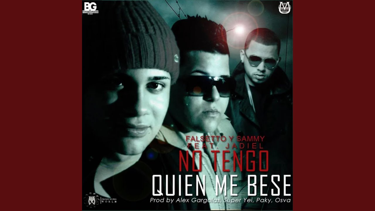 No Tengo Quien Me Bese