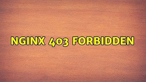 Nginx 403 Forbidden