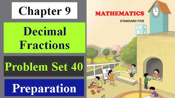 Decimal Fractions class 5 problem Set 40 preparation | Maths chapter 9 |  Maharashtra Board