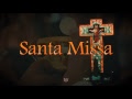 Santa Missa - 16-04-2017