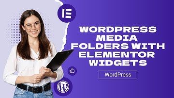 WordPress media folder organization with Elementor widgets