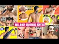 Full body grooming routine  full body hair removal skin whitening scrub intimate care balls hair