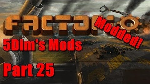 Factorio Modded: 5Dim