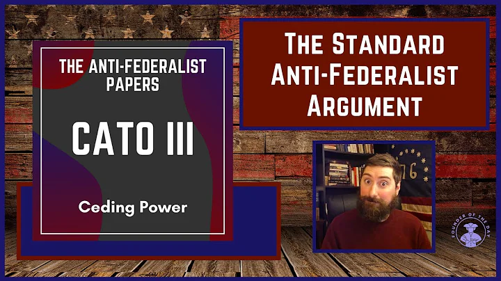 Cato III (Anti-Federalist Papers) - Too Large For A Republic