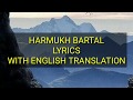 Harmukh Bartal Lyrics With English Translation