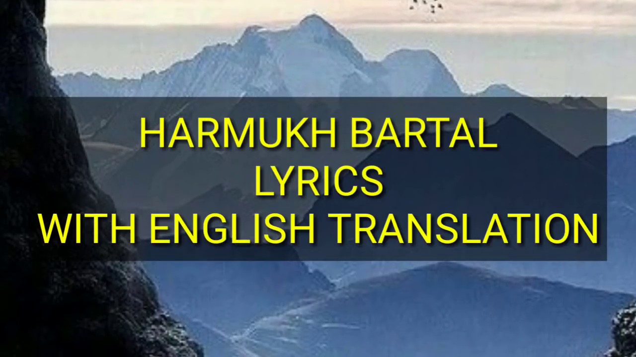 Harmukh Bartal Lyrics With English Translation