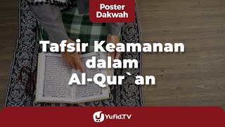 Tafsir Keamanan dalam al Quran - Poster Dakwah Yufid TV