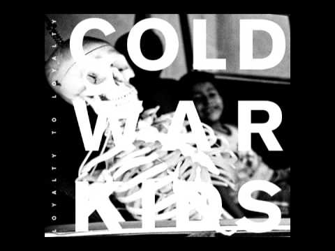 HQ Cold War Kids Hang Me Up To Dry With Lyrics