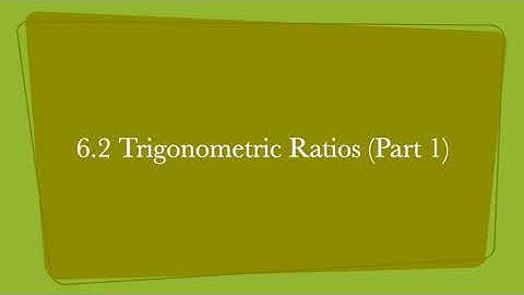 OCS 2021: Form 5 Add Math Chapter 6 6.2 Trigonometric Ratios (Part 1)