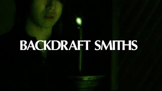 BACKDRAFT SMITHS / Candle Flames chords