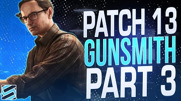 Gunsmith Part 3 (Patch 0.13) - Mechanic Task Guide - Escape From Tarkov