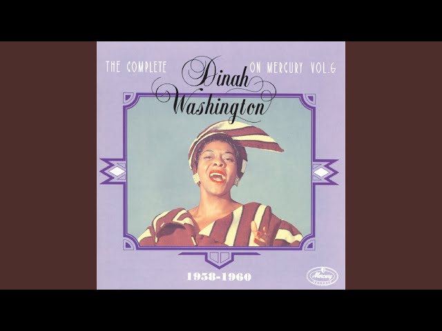 Dinah Washington - I'll Never Kiss You Goodbye