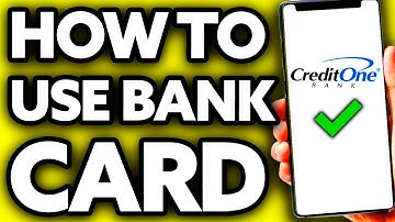 How To Use Credit One Bank Card (Very Easy!)