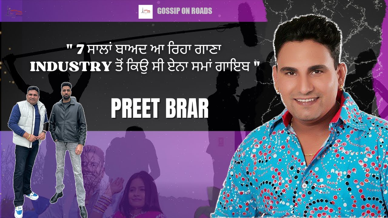 Gossip On Roads Toronto | Waris Hans | Preet Brar | EPISODE 31