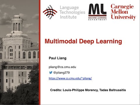 Multimodal Deep Learning - CMU 10707 Guest Lecture