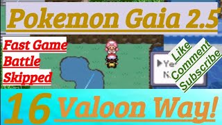 Pokemon Gaia Part 16 Valoon Way (Earthquake & Tremor) Nurse Joy To Heal Pokemons