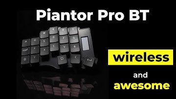 Wireless Split Keyboard - Piantor Pro BT Review