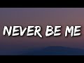 Miniature de la vidéo de la chanson Never Be Me