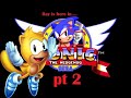 ray in sonic 1 pt 2