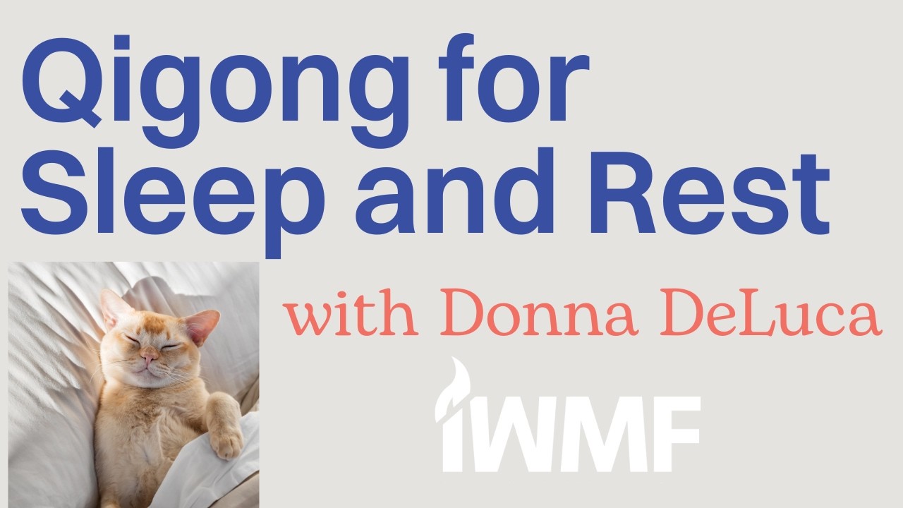 Qigong for Sleep and Rest with Donna DeLuca