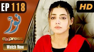 Pakistani Drama | Noor - Episode 118 | Express Entertainment Dramas | Asma, Agha Talal, Adnan Jilani