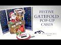 Gatefold POP-UP Cards | Festive card ideas!