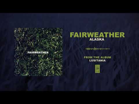 Fairweather — Fairweather "Alaska"