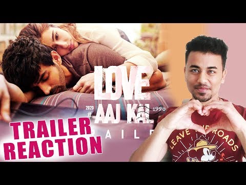 love-aaj-kal-trailer-reaction-|-review-|-kartik-aaryan-and-sara-ali-khan