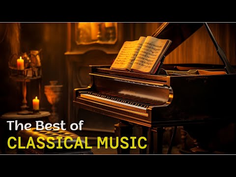 Best classical music. Music for the soul: Beethoven | Mozart | Chopin | Bach | Schubert ...