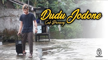 CAK DANANG - DUDU JODONE (OFFICIAL MUSIC VIDEO)