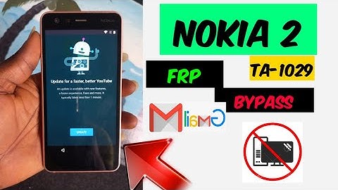 Nokia 2 ( TA-1029 ) Frp Bypass | YouTube Update Fix || Without Pc