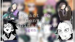 Hashiras react to Genya Shinazugawa 1/6| Slight Genmui | Kny | Manga Spoliers (read description)