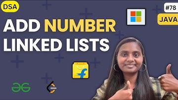 Add Number Linked Lists | LINKED LIST 📚 | GFG | JAVA | DSA 🔥