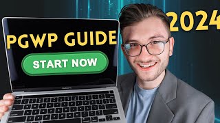 PGWP Application Explained - How To Do It Yourself