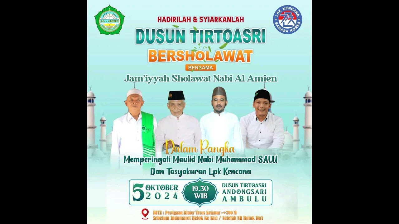 LPK KENCANA BERSHOLAWAT BERSAMA JAM'IYYAH SHOLAWAT NABI AL - AMIEN