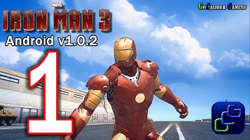 IRON MAN 3: The Official Game Android Walkthrough - v1.0.2 Part 1 -