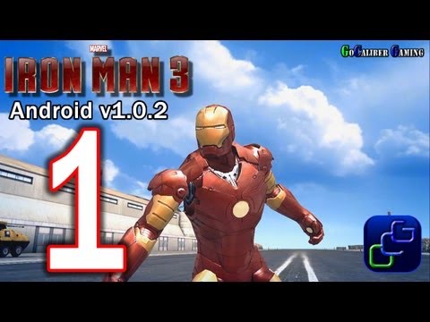 IRON MAN 3: The Official Game Android Walkthrough - v1.0.2 Part 1 -