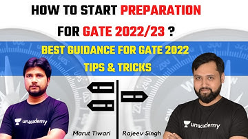 How to Start Preparation for GATE 2022 ? Best guidance for GATE 2022 | Marut Tiwari & Rajeev Singh