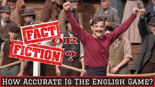 How Accurate Is 'The English Game' on Netflix?