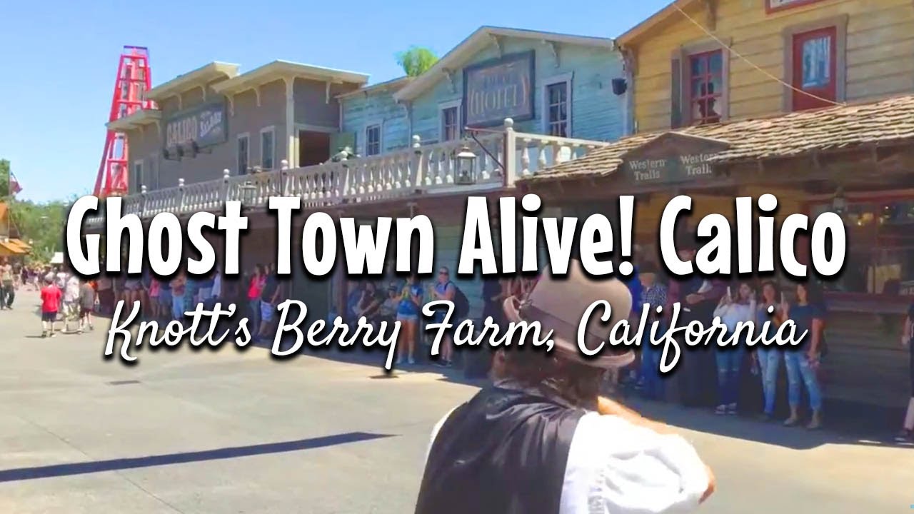 Knott's Berry Farms Calico | Ghost Town Adventure!