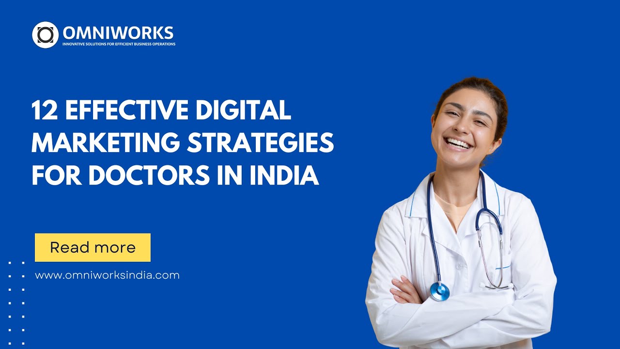 12 Effective Digital Marketing Strategies for Doctors in India