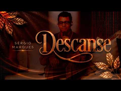 Descanse - Sérgio Marques